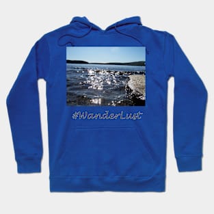 #Wanderlust Lake Hoodie